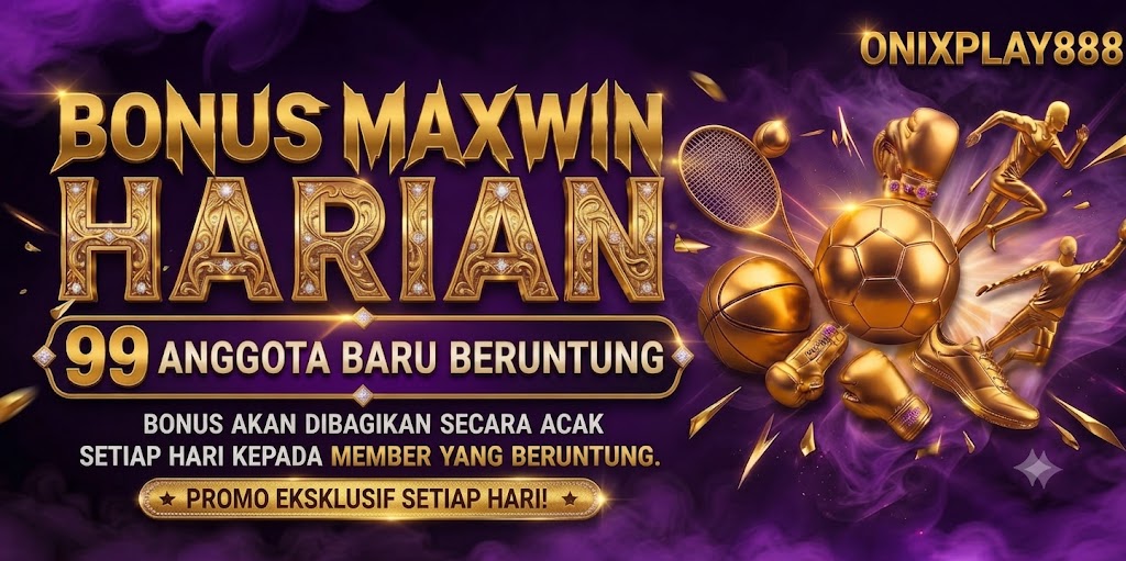 Bonus Maxwin & Perkalian